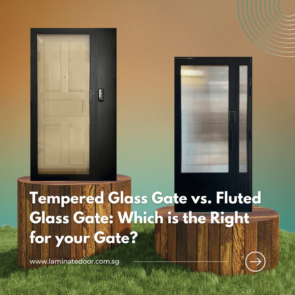 Tempered Glass Gate vs Fluted Glass Gate